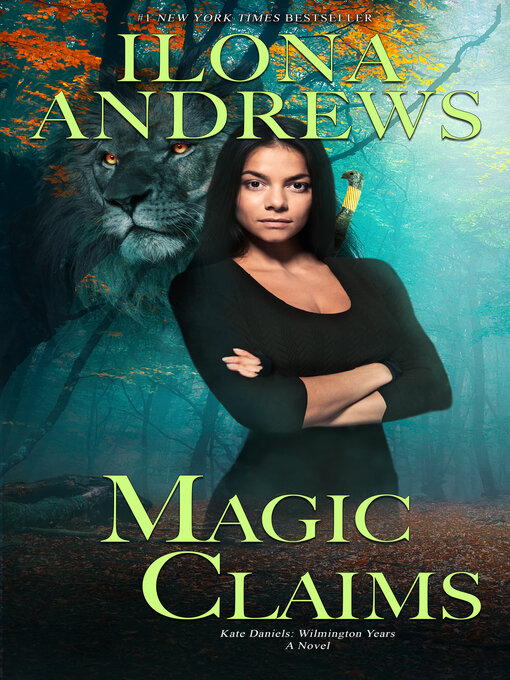 Title details for Magic Claims by Ilona Andrews - Available